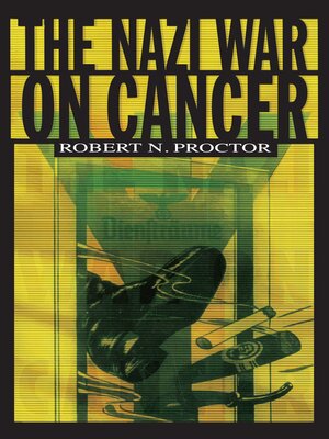 cover image of The Nazi War on Cancer